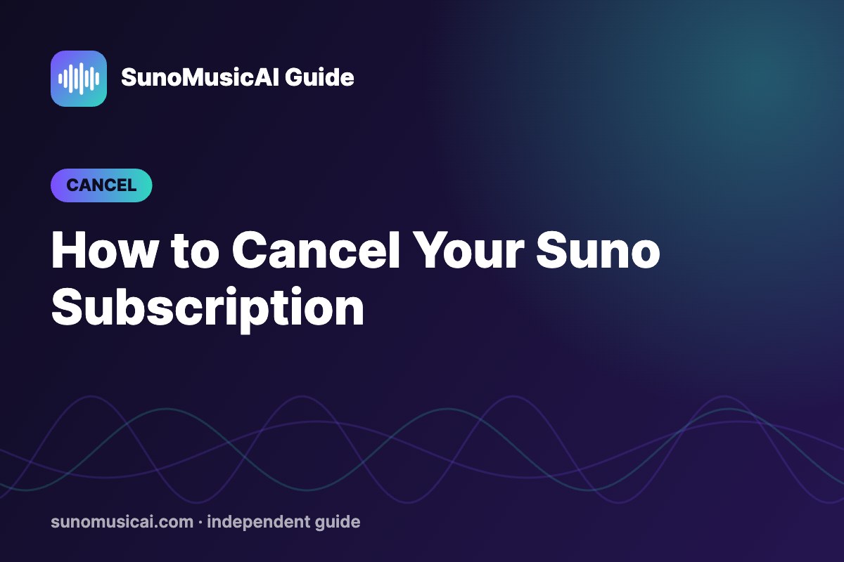 How to Cancel a Suno Subscription (Web, iPhone and Android)