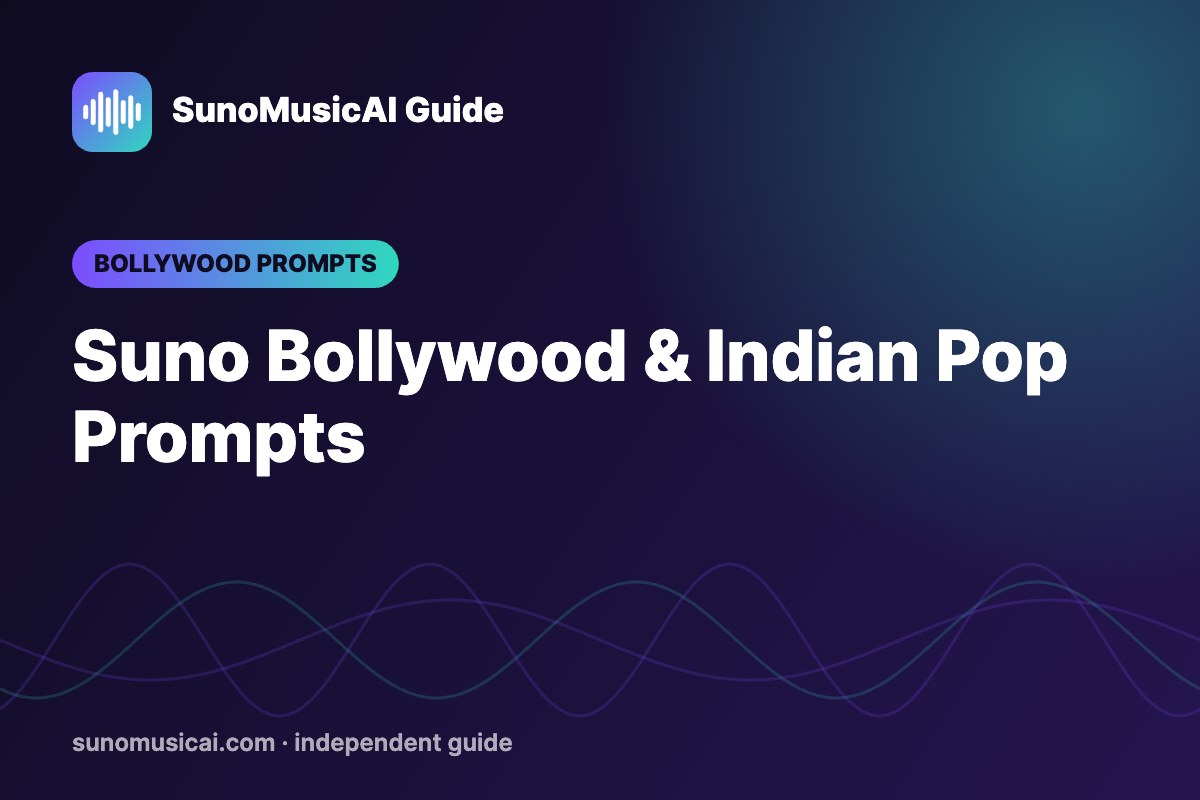 Suno Bollywood Prompts: 40 Prompts for Bollywood, Filmi and Indian Pop Songs