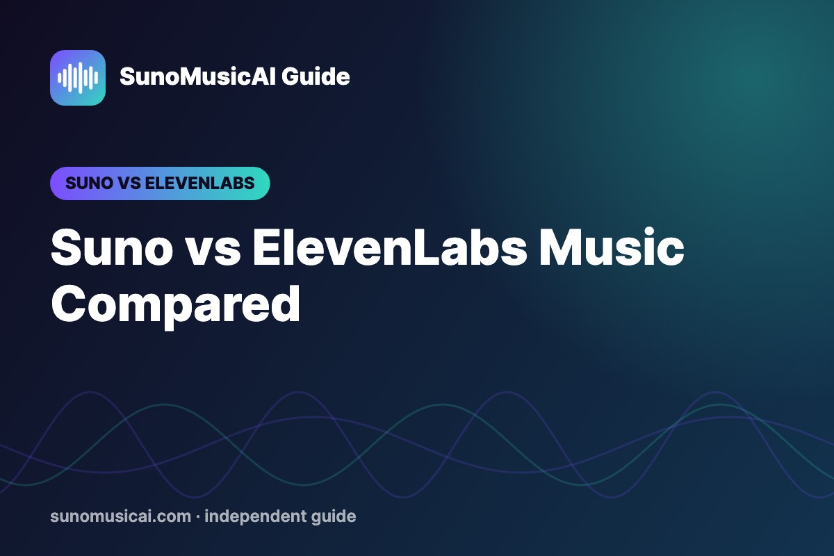 Suno vs ElevenLabs Music: Which Is Better for Songs and Commercial Use?